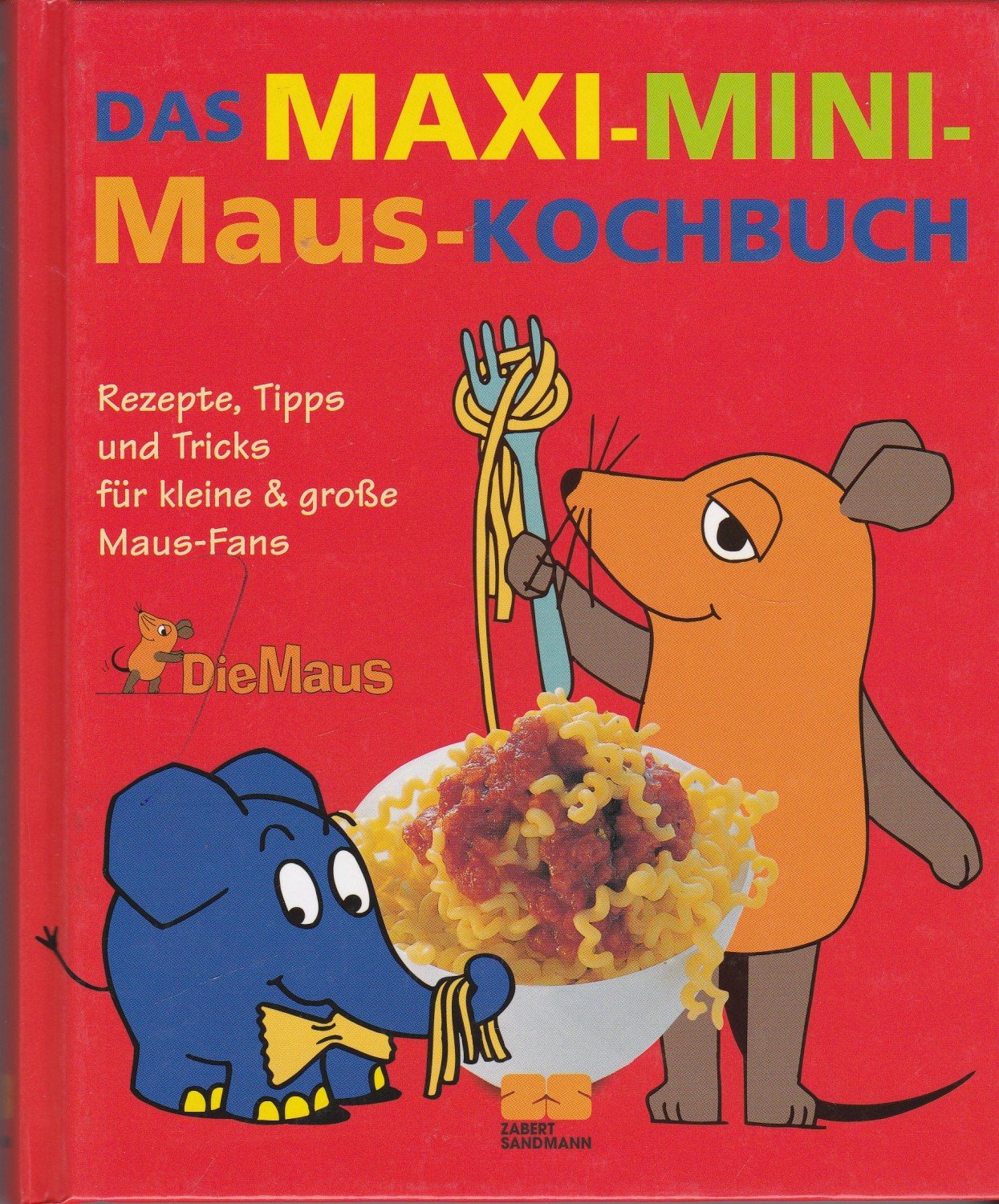 早割ex Maxi-Mini-Maus-Backbuch Das Bücher 3 + Lenthe (von …“ Das 洋書